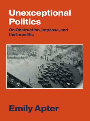 cover image of Unexceptional Politics